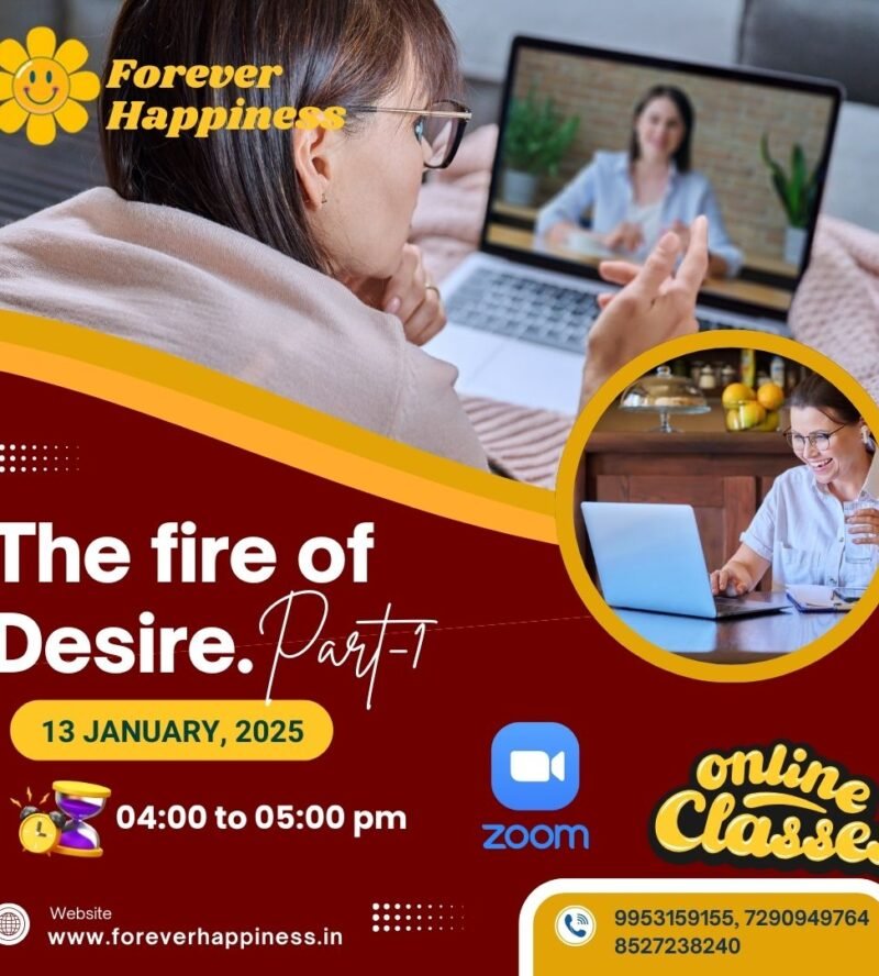 The fire of Desire.Part-1 13.1.25